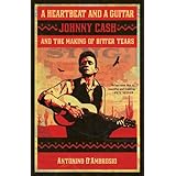 A Heartbeat and a Guitar: Johnny Cash and the Making of Bitter Tears
