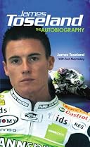 James Toseland: The Autobiography