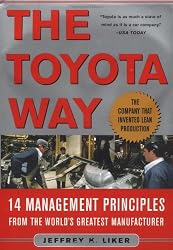 The Toyota Way: 14 Management Principles from the World's Greatest Manufacturer