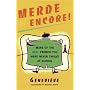 Merde, Encore!