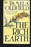 The rich earth