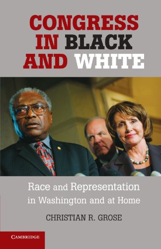 Congress in Black and White: Race and Representation in Washington...