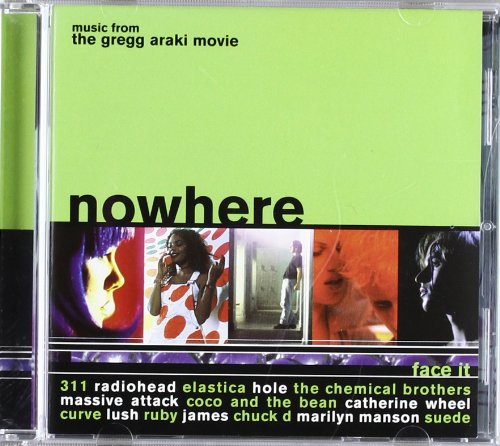 Music from the Gregg Araki Movie: Nowhere Various Artists