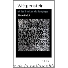 Wittgenstein et les limites du langage. Suivi d'une lettre de GEM Anscombe et de Logique et litt�rature R�flexions sur la signification de la forme litt�raire chez Wittgenstein