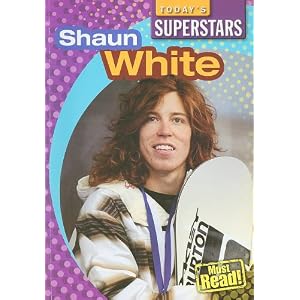 Shaun White (Today's Superstars. Second Series) by Mike Kennedy