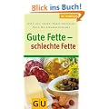 Gute Fette - schlechte Fette (GU Gesundheits-Kompasse)