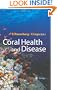 Coral Health and Disease