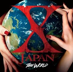 THE WORLD~X JAPAN 初の全世界ベスト~ (通常盤)