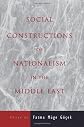 Social Constructions of Nationalism in the Middle East (Suny Series in Middle Eastern Studies)