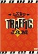 Traffic - the Last Great Traffic Jam [Plus CD] [DVD]