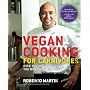 Vegan Cooking for Carnivores: Over 125 Recipes So &hellip by Portia de Rossi