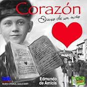 Corazon: Diario de un niño | [Edmundo De Amicis]