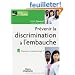 Pr�venir la discrimination � l'embauche : Pourquoi et comment agir ?