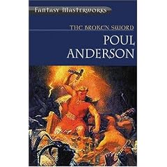 The Broken Sword (Fantasy Masterworks)