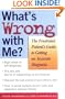 What's Wrong with Me? The Frustrated Patient's Guide to Getting an Accurate Diagnosis
