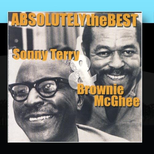 Sonny Terry & Brownie McGhee - Absolutely the Best - Zortam Music