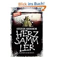 Herzsammler: Kriminalroman (Ein Fabian-Risk-Krimi, Band 2)