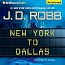 New York to Dallas: In Death, Book 33