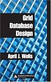 Review Auerbach Publication  / Grid Database Design
