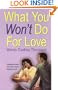 What You Won't Do For Love