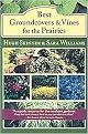 Best Groundcovers and Vines for the Prairies (Paperback)