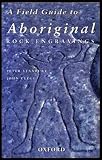 A field guide to Aboriginal rock engravings with special reference to those around Sydney