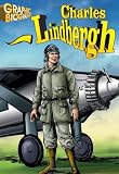 Charles Lindbergh, Graphic Biography (Saddleback Graphic Biographies)