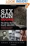 Six Gun Sound: The Early History of the Los Angeles County Sheriff's Department