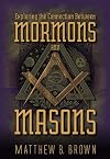 Exploring the Connection Between Mormons and Masons