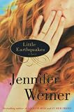 Little Earthquakes: A Novel