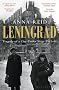 Leningrad: Tragedy of a City Under Siege, 1941-44
