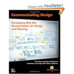 Communicating Design: Developing Web Site Documentation for Design and Planning