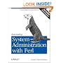 Automating System Administration with Perl: Tools to Make You More Efficient
