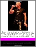 Rock NRoll Guide to VH1s Behind the Music: 1992, featuring Tori Amos, Pantera, TLC, Yoko Ono, Right Said Fred, The Church, Tool, Yanni, Bad Religion, et. al.