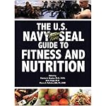 The U.S. Navy SEAL Guide to Fitness and Nutrition book cover