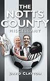 The Notts County miscellany