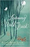 Learning to walk in the dark