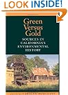Green Versus Gold: Sources In California's Environmental History