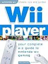 Wii Player - Your Complete A-z Guide to the Nintendo Wii: Pt. 1