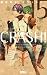 CRASH! 15 (りぼんマスコットコミックス) のシリーズ情報を見る