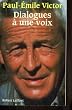 Dialogues � une voix