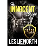 his innocent lover slade security series volume 3