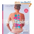 Aku-Taping: Wirksam bei akuten und chronischen Schmerzen und Beschwerden