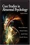 Case Studies in Abnormal Psychology