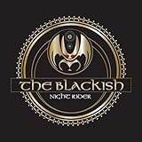THE BLACKISH / NIGHT RIDER