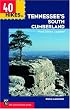 40 Hikes in Tennessee's South Cumberland (100 Hikes In...)
