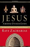 Jesus Among Other Gods: The Absolute Claims of the Christian Message