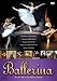 BALLERINA マリインスキー・バレエのミューズたち [DVD]