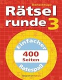 R&auml;tselrunde 3: 400 Seiten einfacher Ratespa&szlig; - Eberhard Kr&uuml;ger