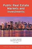 Public real estate markets and investments